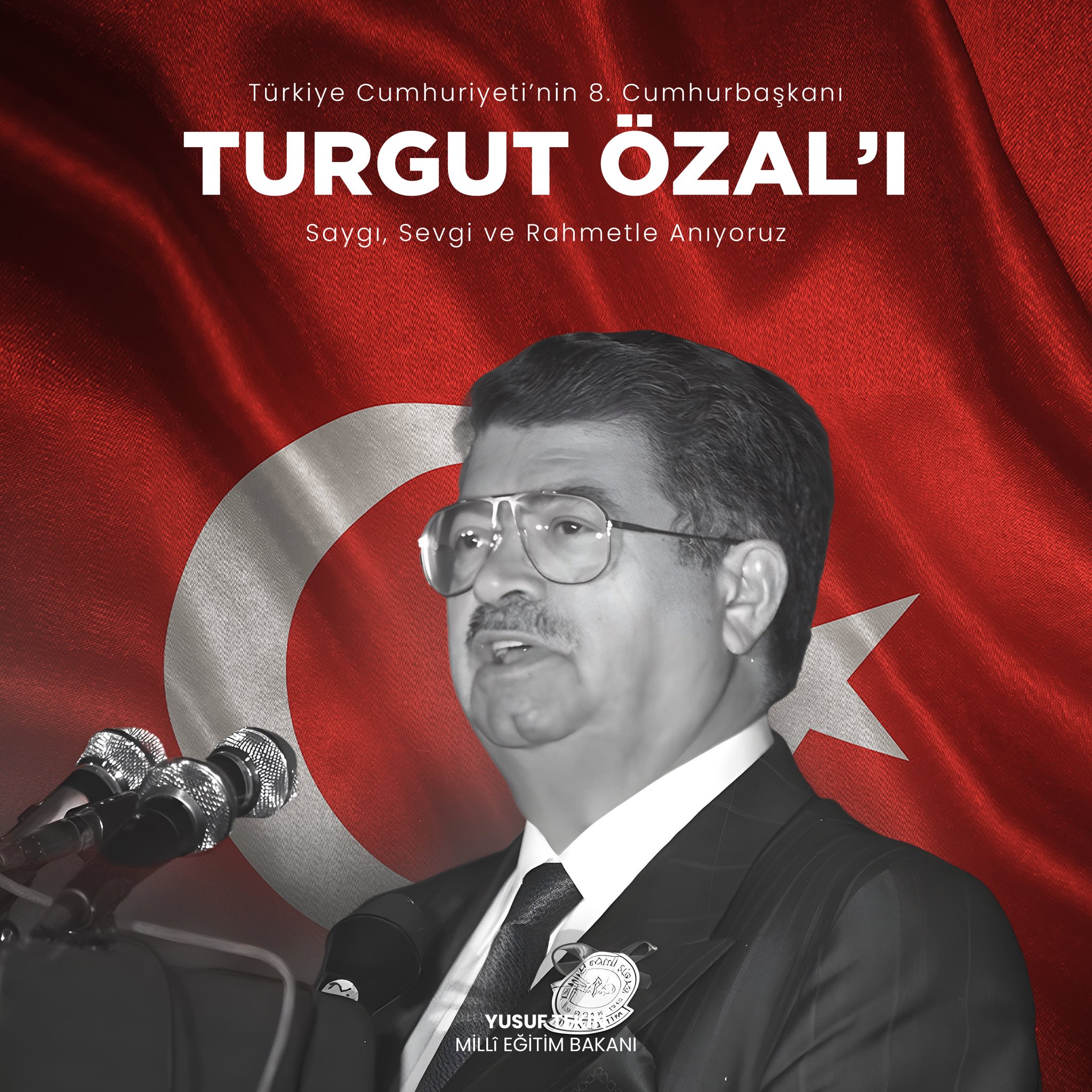 Bakan Tekin'den 8. Cumhurbaşkanı Turgut Özal'ın Vefatının 32. Yıl Dönümünde Anma Mesajı