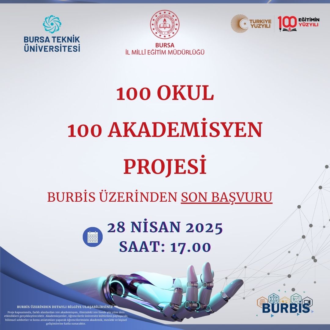 "Bursa’da 100 Okul 100 Akademisyen Projesi Başladı: Son Başvuru 28 Nisan 2025!"