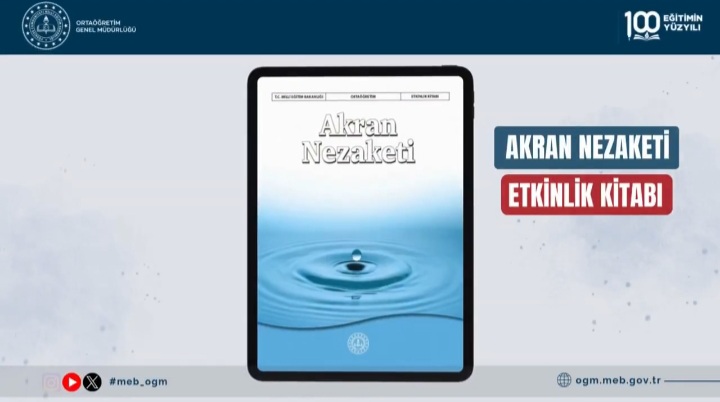 MEB "Akran Nezaketi Etkinlik Kitabı"nı Tanıttı: Zorbalığa Karşı Güçlü Adım