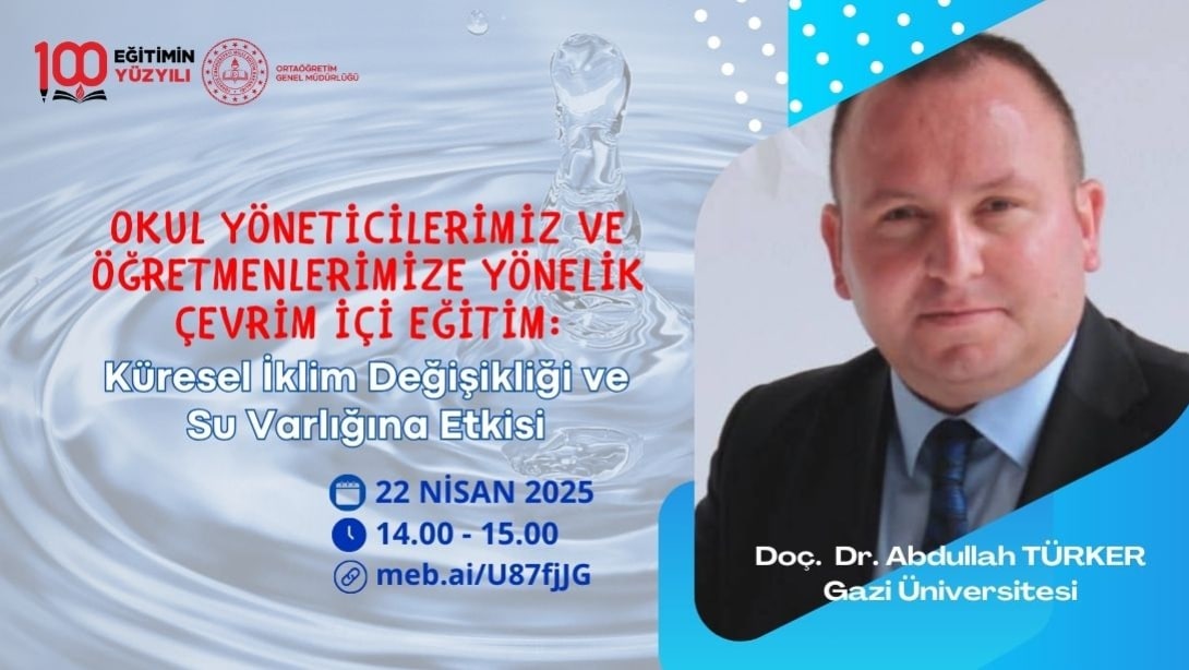 “Küresel İklim Değişikliği ve Su Krizi” Uzaktan Eğitim Programında Ele Alındı