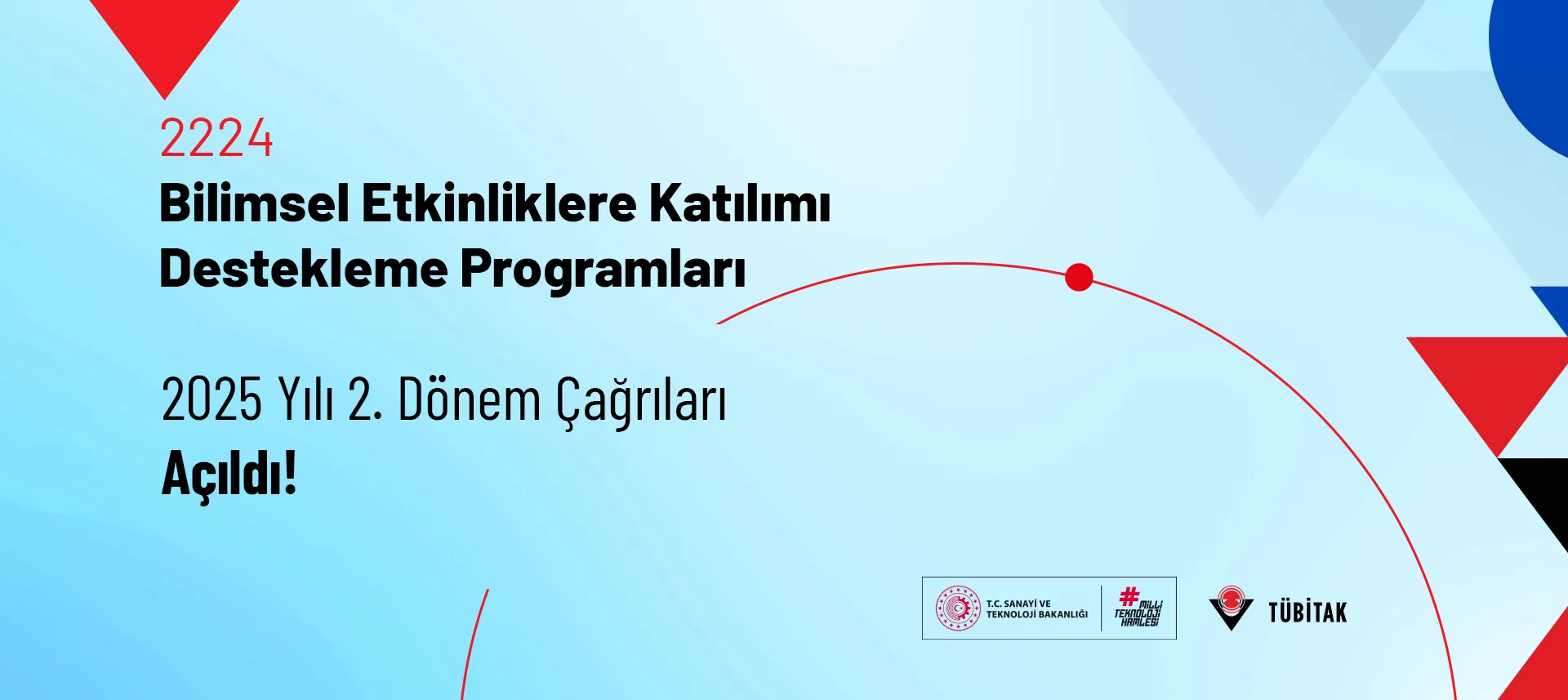 TÜBİTAK 2224-A ve 2224-B Başvuruları Başladı