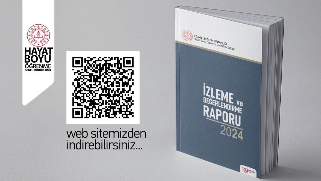 Hayat Boyu Öğrenme Genel Müdürlüğü 2024 İzleme ve Değerlendirme Raporunu Yayımladı