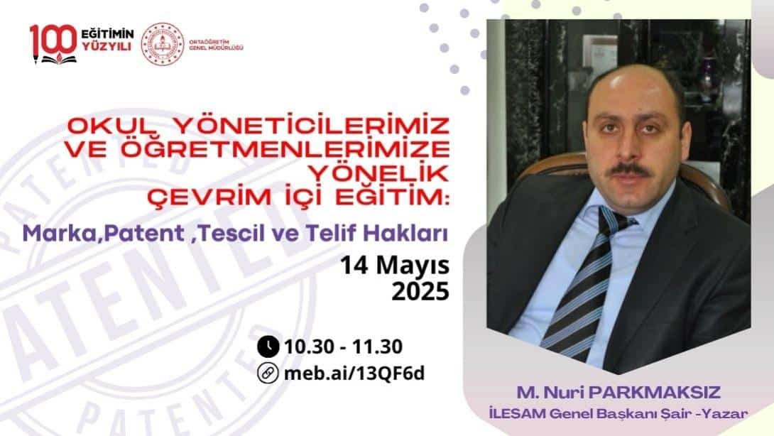 Öğretmenlere Uzaktan Eğitim: Marka, Patent ve Telif Hakları Anlatıldı