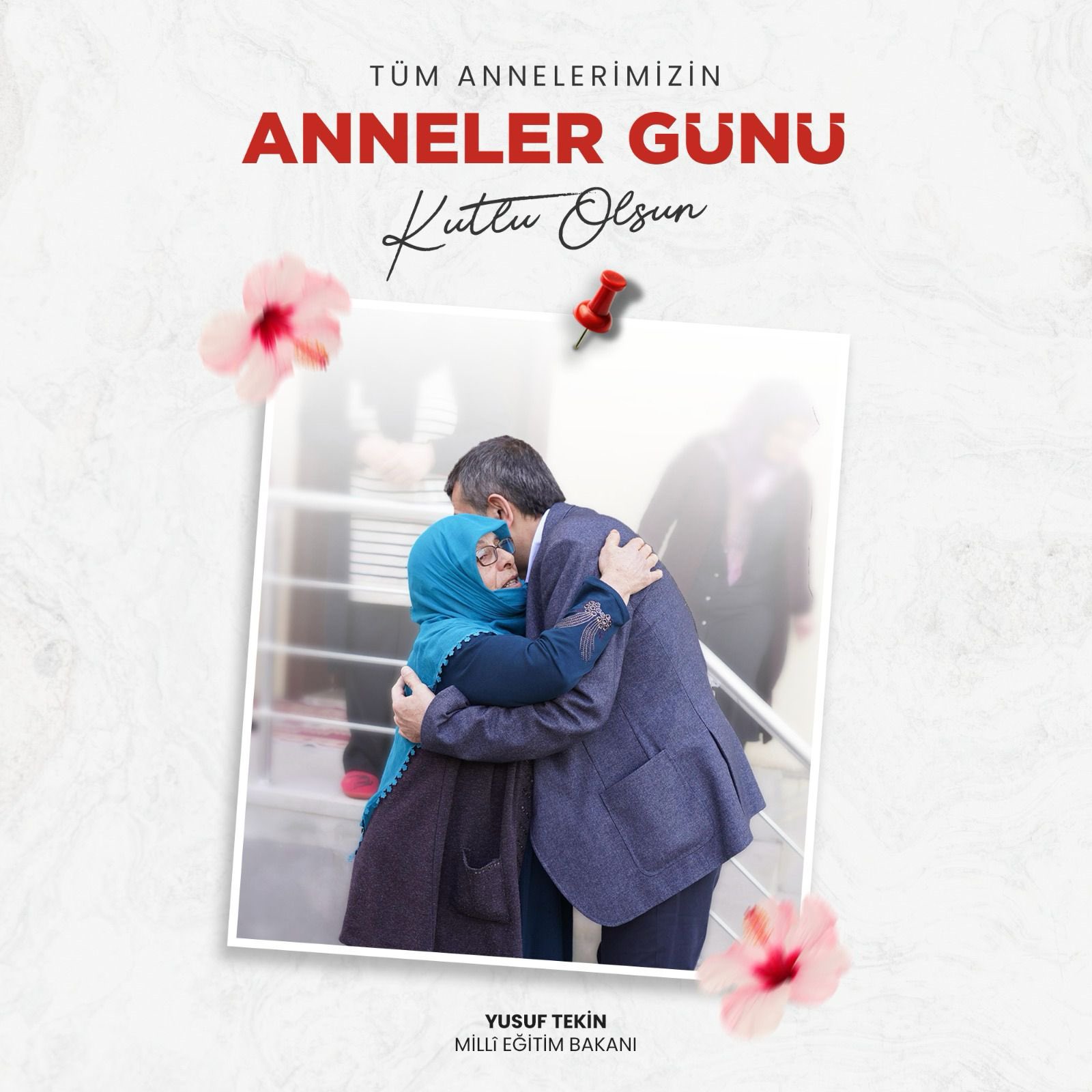 Bakan Tekin’den Anneler Günü Mesajı: “İlk Öğretmenimiz Olan Annelerimize Minnettarız”