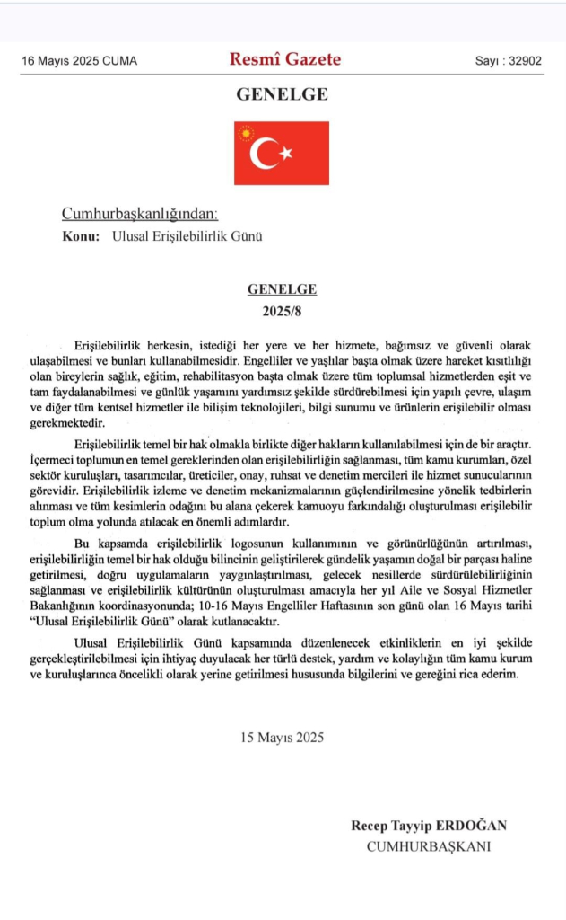 16 Mayıs Artık “Ulusal Erişilebilirlik Günü” Olarak Kutlanacak! 16 Mayıs Artık “Ulusal Erişilebilirlik Günü” Olarak Kutlanacak!