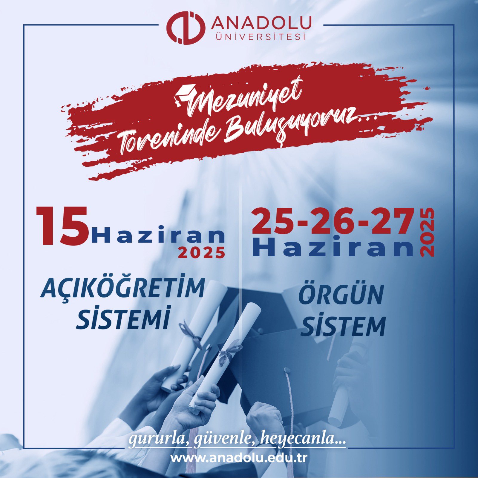 Anadolu Üniversitesi 2025 Mezuniyet Töreni Tarihleri Belli Oldu!