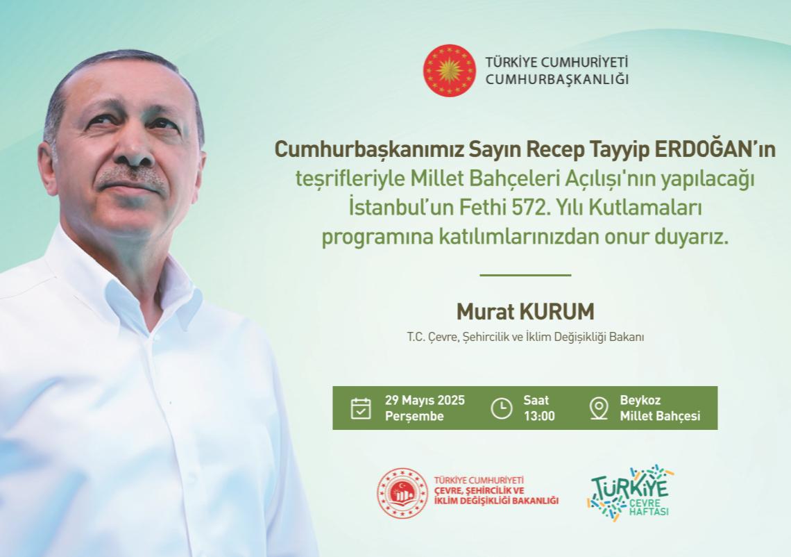 İstanbul'un Fethi'nin 572. yıl dönümünde İstanbul'a Dört Yeni Millet Bahçesi