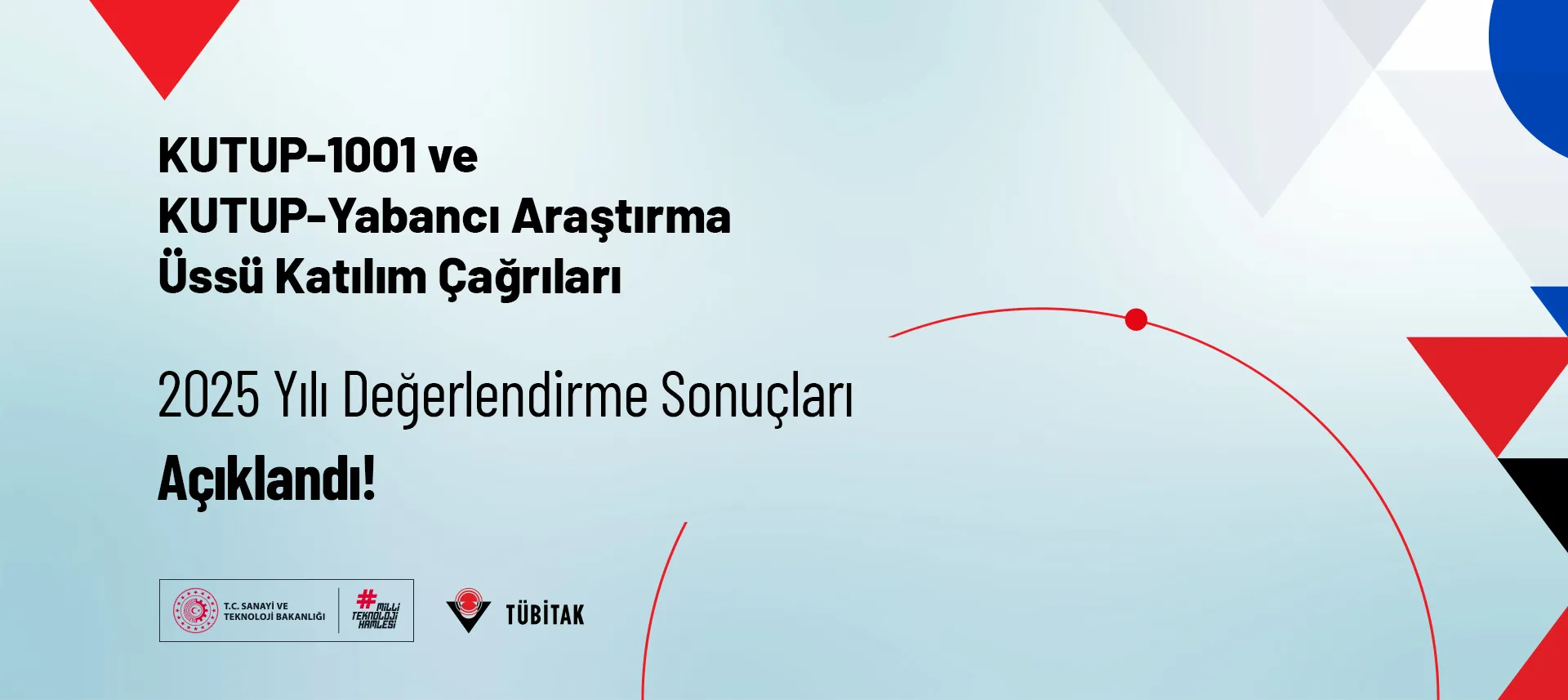 TÜBİTAK 2025 KUTUP-1001 ve Yabancı Üs Katılım Çağrılarında Desteklenecek Projeleri Açıkladı