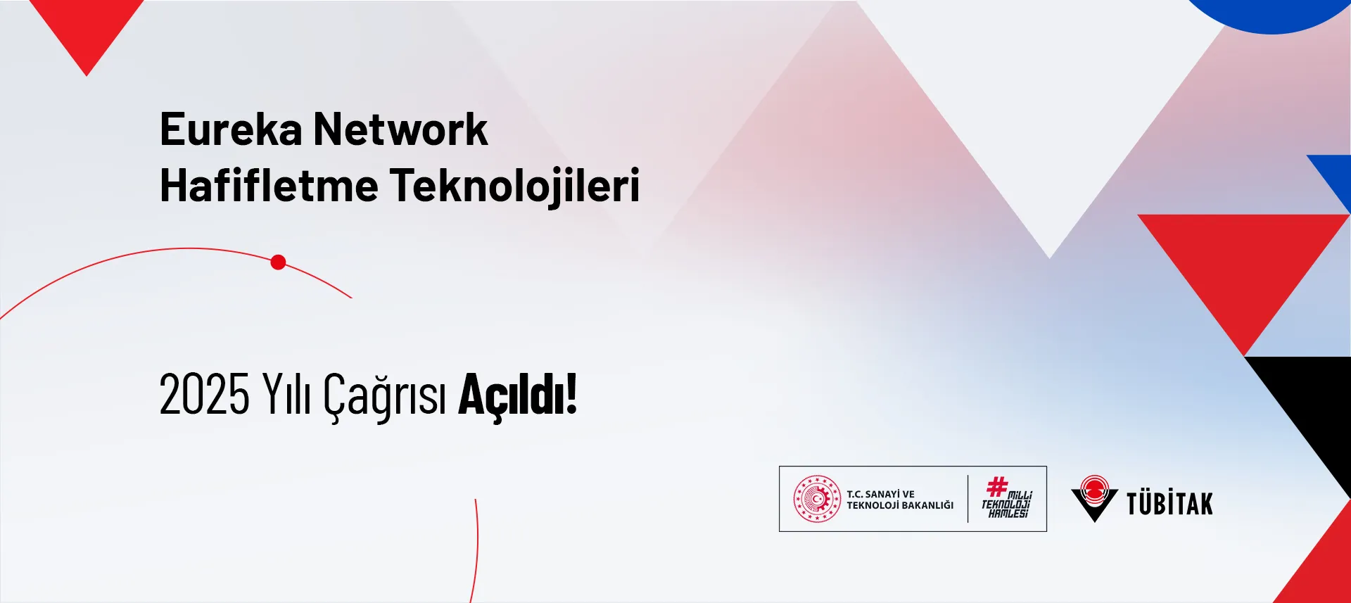 Eureka’dan 14 Ülkenin Katıldığı “Hafifletme Teknolojileri” Çağrısı Başladı!