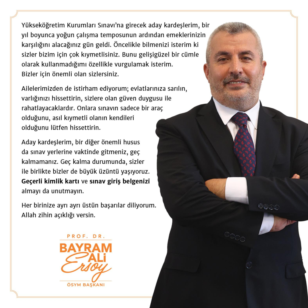 ÖSYM Başkanı Bayram Ali Ersoy’dan YKS Adaylarına Anlamlı Mesaj: “Sizler Bizim İçin Çok Kıymetlisiniz”