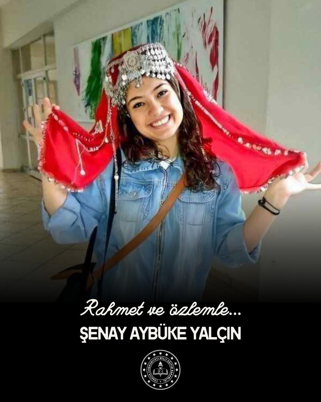 Şehit Öğretmen Şenay Aybüke Yalçın ve Tüm Eğitim Şehitleri Minnetle Anılıyor