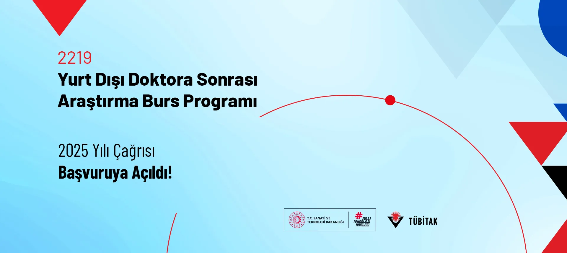 TÜBİTAK 2219 Yurt Dışı Doktora Sonrası Burs Başvuruları Başladı! Son Tarih 18 Ağustos 2025