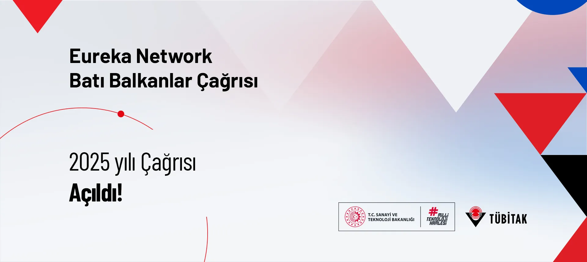 Eureka Network Batı Balkanlar 2025 Çağrısı Açıldı: TÜBİTAK 1509 Programı ile Ar-Ge Projelerine Uluslararası Destek