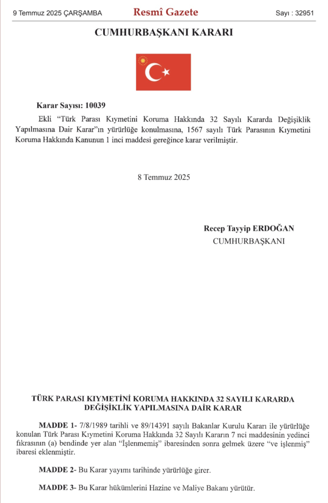 Türk Parası Kıymetini Koruma Hakkında 32 Sayılı Kararda Değişiklik Yapıldı
