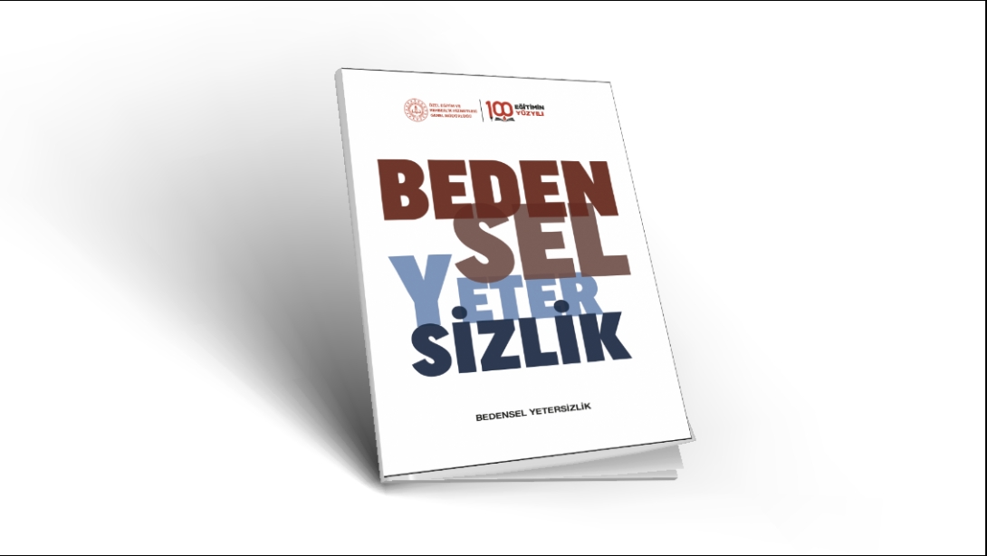 MEB'den Bedensel Yetersizliği Olan Bireylere Yönelik Yeni Bülten