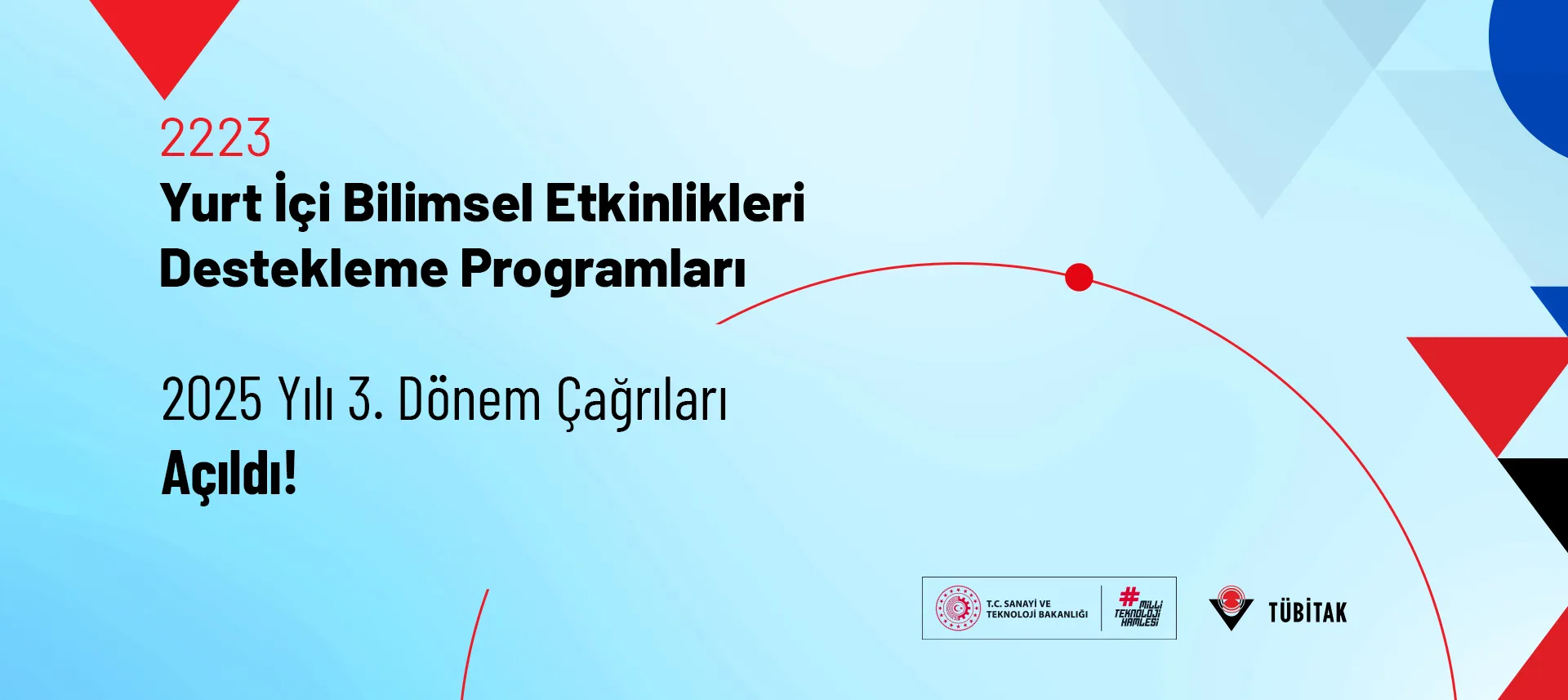 TÜBİTAK'tan 2025 Yılı 3. Dönem Bilimsel Etkinlik Destekleri İçin Başvurular Başladı
