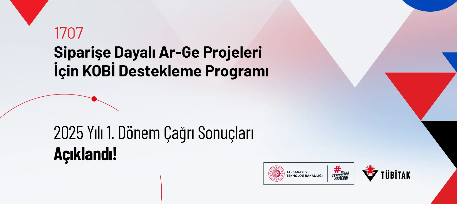 TÜBİTAK 1707 KOBİ Ar-Ge Destek Programı 2025/1 Dönem Sonuçları Açıklandı