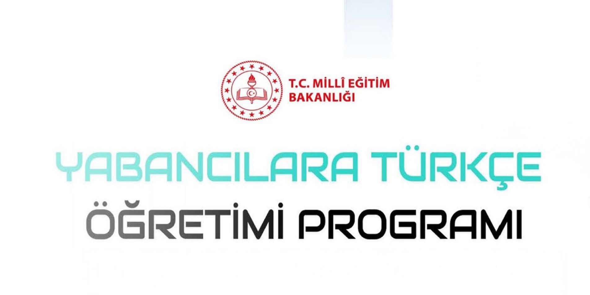 Yabancılara Türkçe Öğretim Programı (YTÖP) Yürürlüğe Girdi