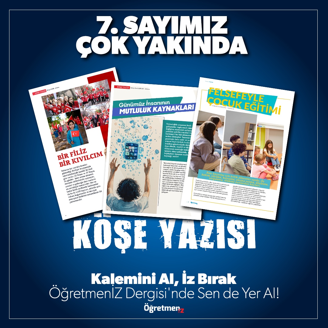 ÖğretmenİZ Dergisi 7. Sayısı İçin Yazı Başvuruları Başladı! İşte Detaylar