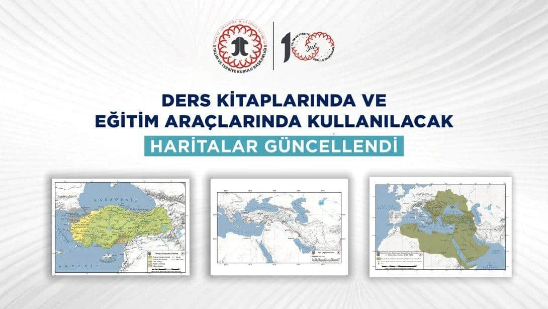 Ders Kitaplarında ve Eğitim Araçlarında Kullanılacak Haritalar Güncellendi