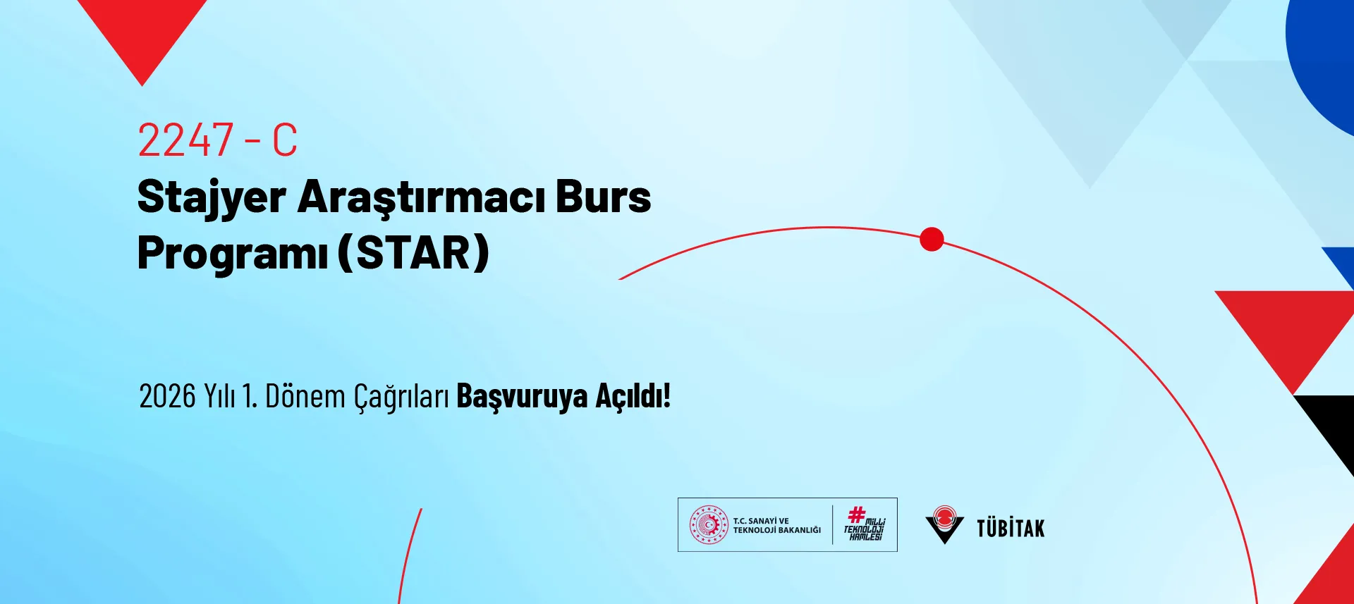 2247-C Stajyer Araştırmacı Burs Programı (STAR)–2026 Yılı 1. Dönem Çağrıları Başvuruya Açıldı