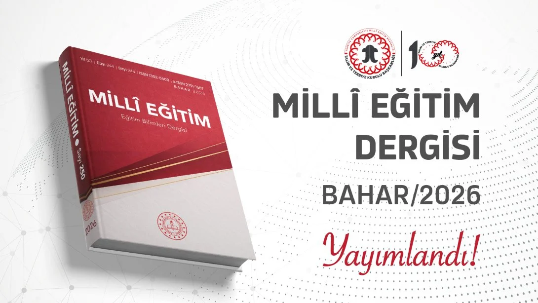 Milli Eğitim Dergisi 2026 Bahar Sayısı Yayımlandı