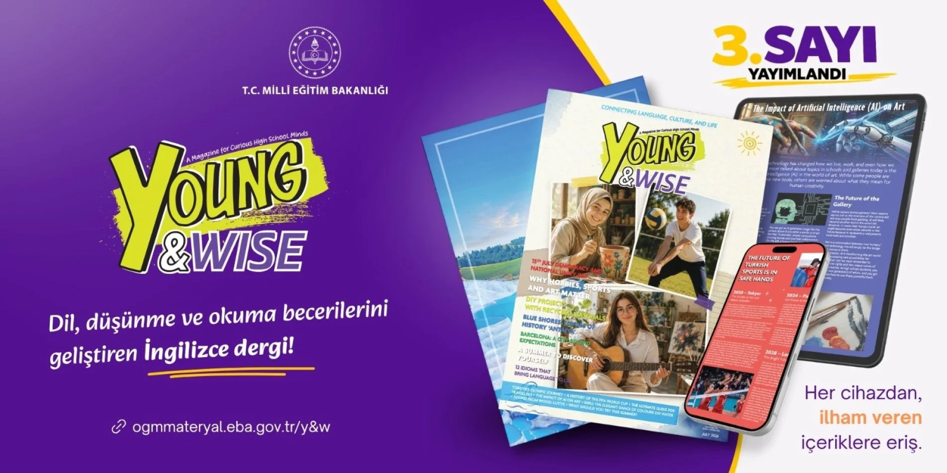 Lise Öğrencilerine Yönelik Hazırlanan "Young and Wise" Dergisinin Üçüncü Sayısı Yayımlandı