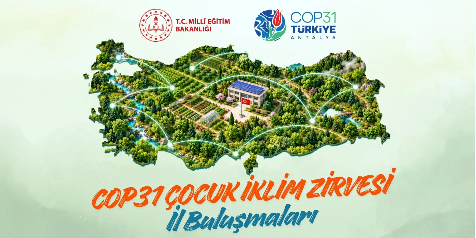 "COP31 Çocuk İklim Zirvesi İl Buluşmaları" Düzenlenecek