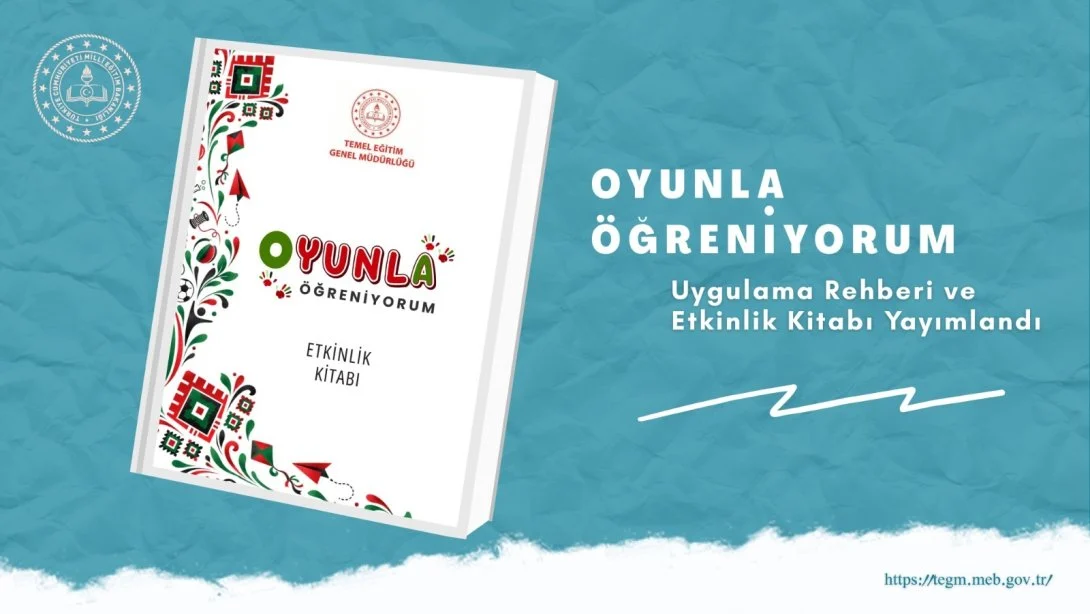 MEB’den “Oyunla Öğreniyorum Etkinlik Kitabı”