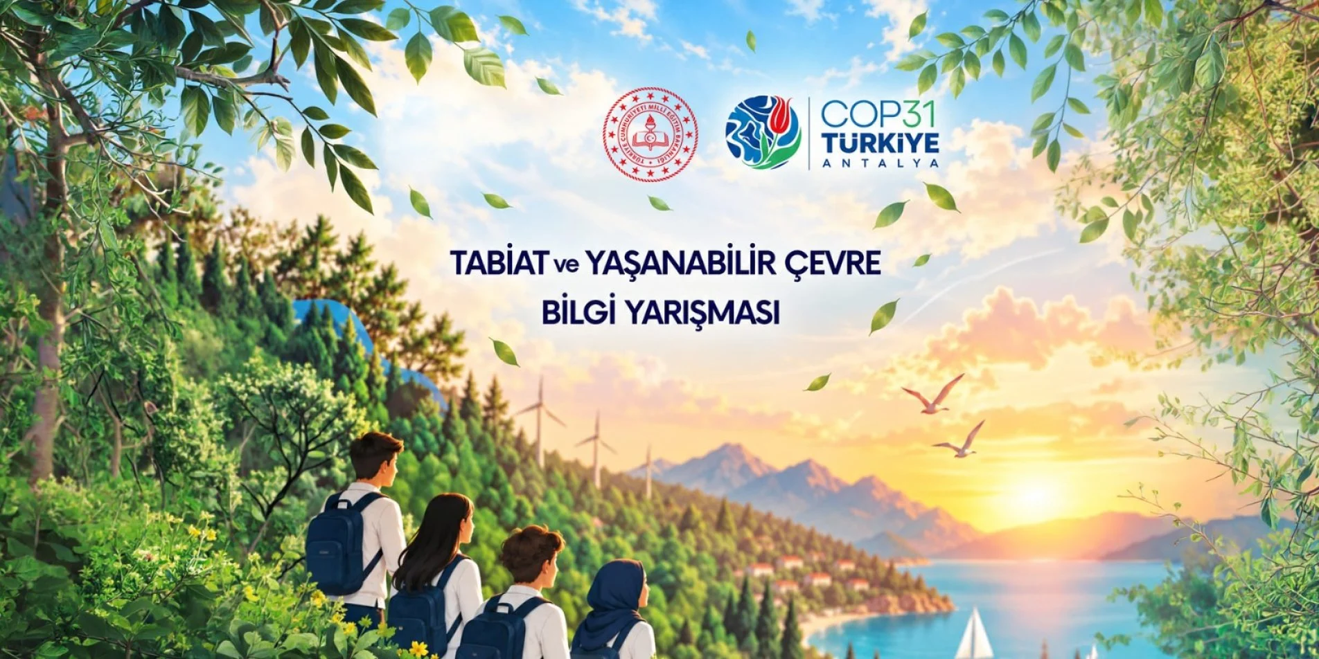 81 İlde Öğrenciler İçin "Tabiat ve Yaşanabilir Çevre" Bilgi Yarışması Düzenlenecek
